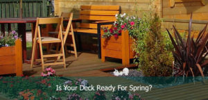 Is Your Deck Ready For Spring?